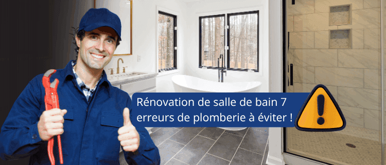 Rénovation salle de bain 7 erreurs de plomberie à éviter